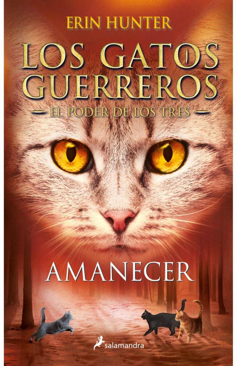 Portada de Amanecer (Los Gatos Guerreros | El Poder de los Tres 6)