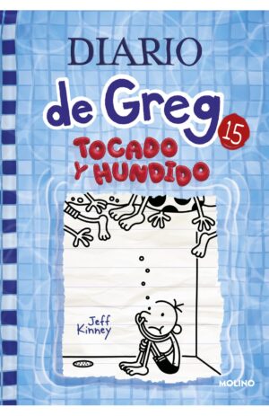 Portada de Tocado y hundido (Diario de Greg 15)