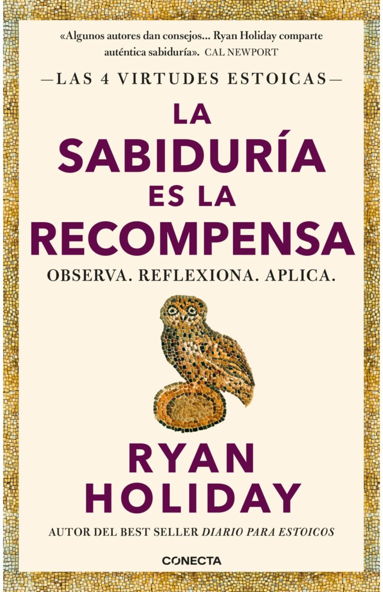 Portada de La sabiduría es la recompensa (Las 4 virtudes estoicas 4)