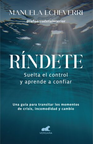 Portada de Ríndete. Suelta el control y aprende a confiar
