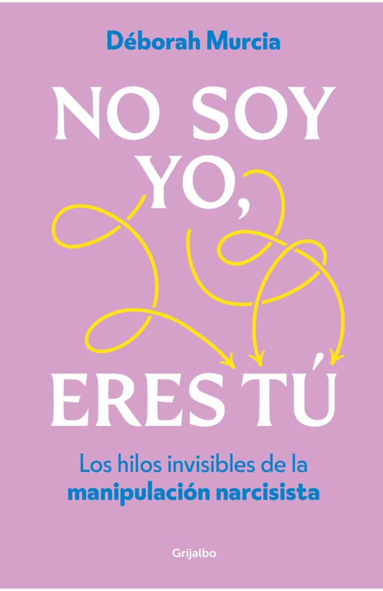 Portada de No soy yo, eres tú