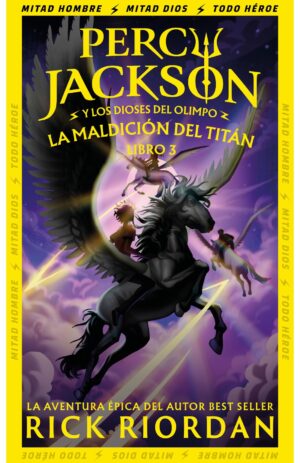 Portada de La maldición del Titán. Percy Jackson y los dioses del Olimpo III (Percy Jackson y los dioses del Olimpo 3)