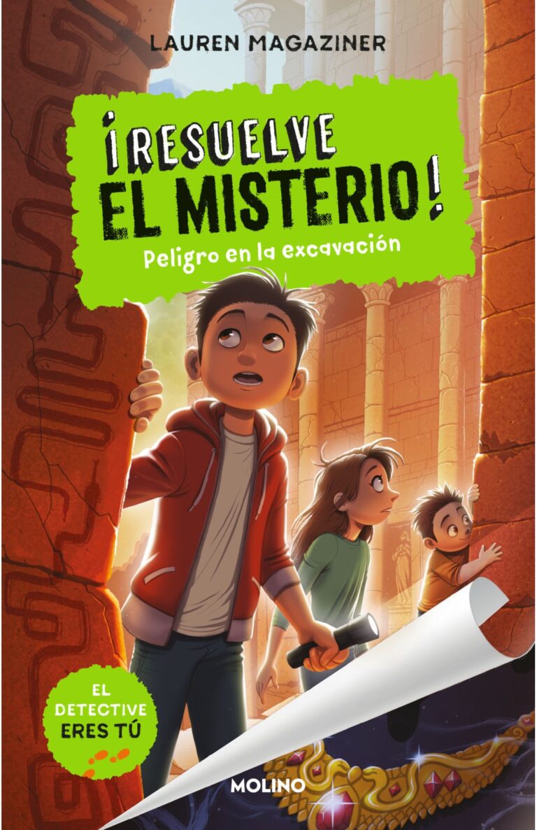Portada de ¡Resuelve el misterio! 4 - Peligro en la excavación