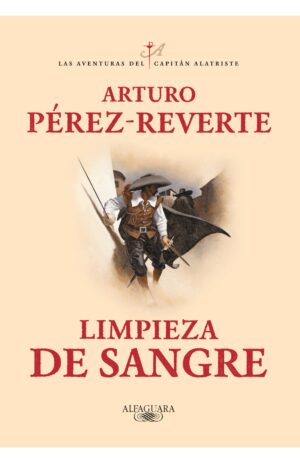 Portada de Limpieza de sangre. (Las aventuras del capitán Alatriste 2)