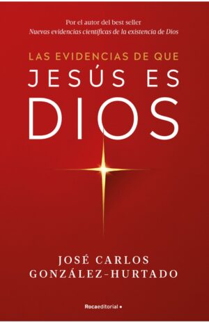 Portada de Las evidencias de que Jesús es Dios