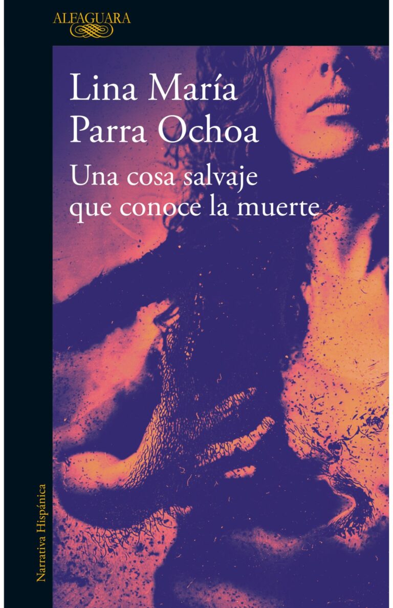 Portada de Una cosa salvaje que conoce la muerte