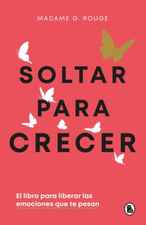 Portada de Soltar para crecer