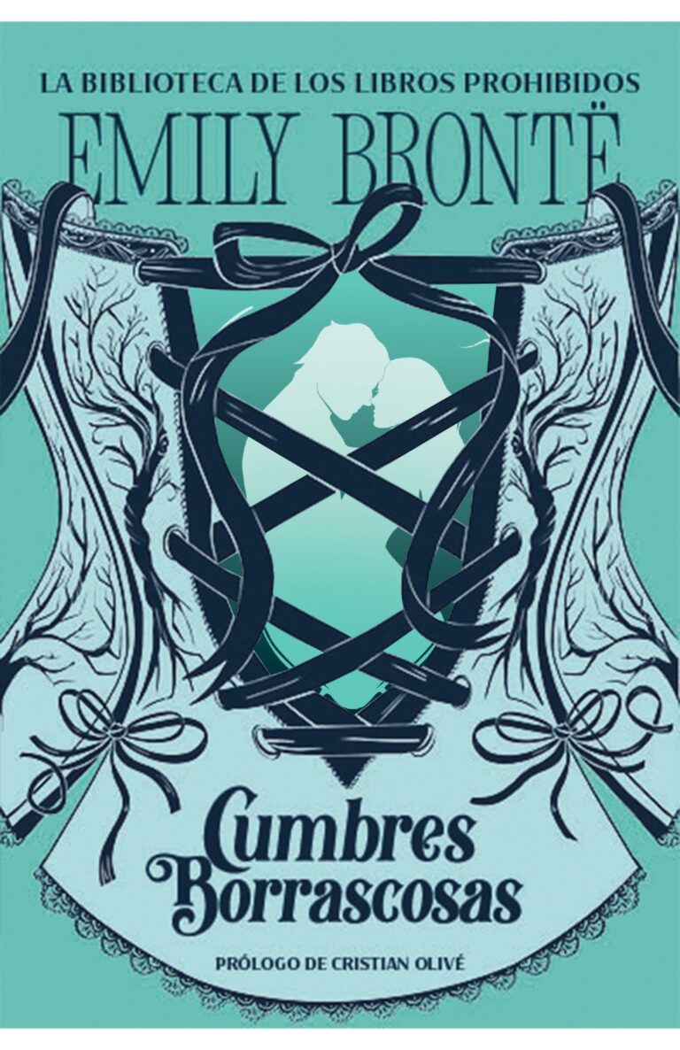 Portada de Cumbres borrascosas (edición especial con sobrecubierta troquelada) (La biblioteca de los libros prohibidos)