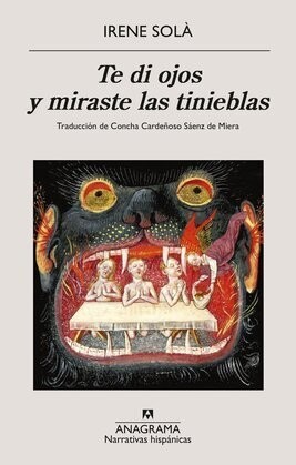 Portada de Te di ojos y miraste las tinieblas