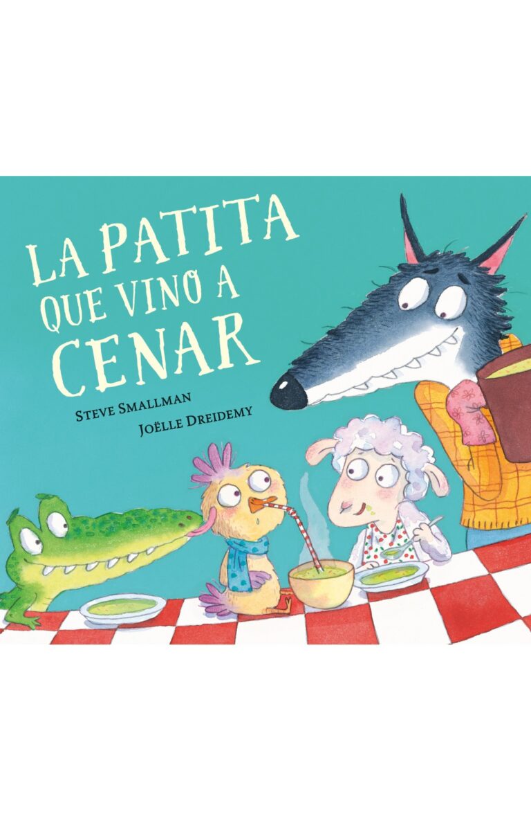 Portada de La patita que vino a cenar (La ovejita que vino a cenar)