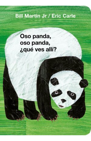Portada de Oso panda, oso panda, ¿qué ves allí? (Colección Eric Carle)