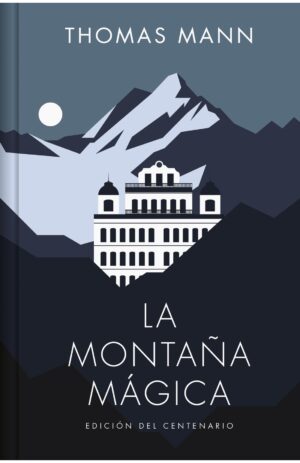 Portada de La montaña mágica (edición especial en tapa dura)