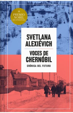 Portada de Voces de Chernóbil (edición especial en tapa dura)