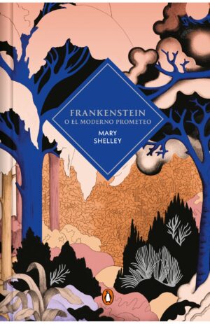 Portada de Frankenstein o el moderno Prometeo (edición cantos tintados)