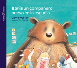 Portada de Boris un compañero nuevo en la escuela – Norma