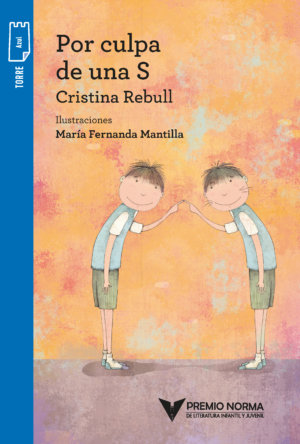 Portada de Por culpa de una S – Norma