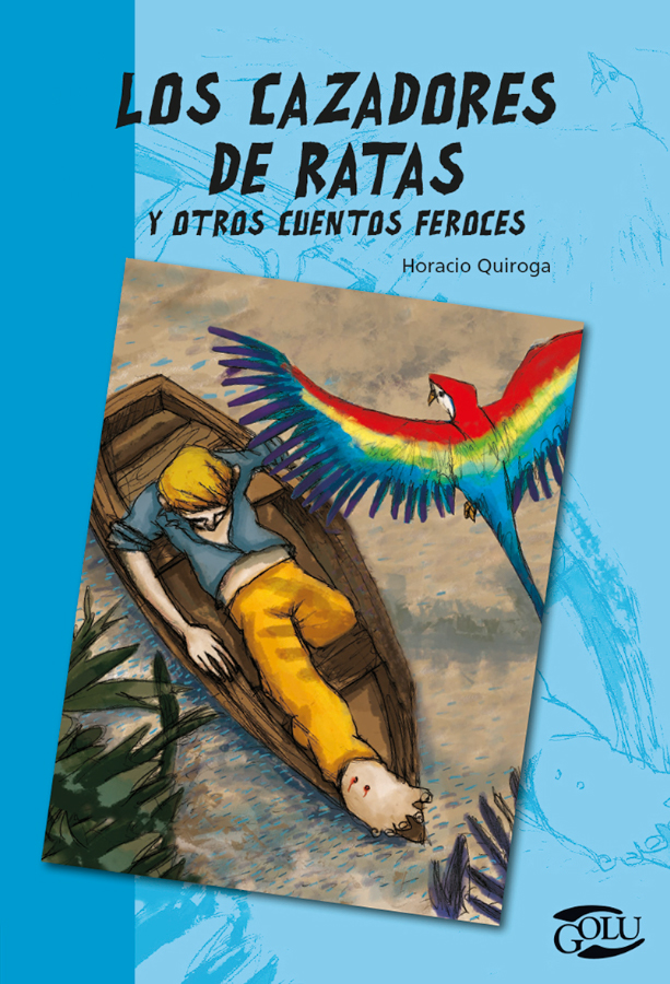 Portada de Los cazadores de ratas y otros cuentos feroces – Norma