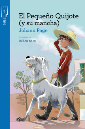 Portada de El pequeño Quijote (y su mancha) – Norma
