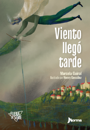 Portada de Viento llegó tarde – Norma