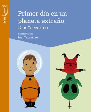 Portada de Primer día en un planeta extraño – Norma