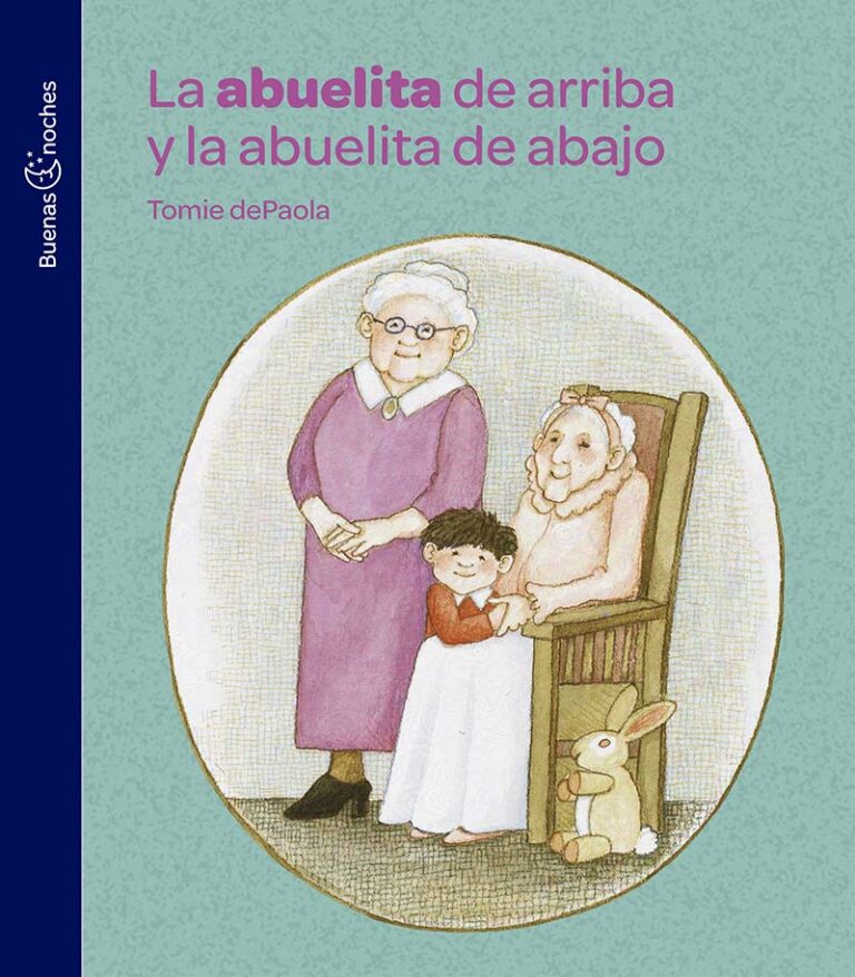 Portada de La abuelita de arriba y la abuelita de abajo – Norma