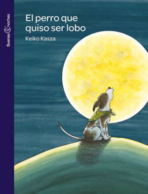 Portada de El perro que quiso ser lobo – Norma