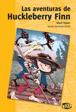 Portada de Las aventuras de Huckleberry Finn – Norma