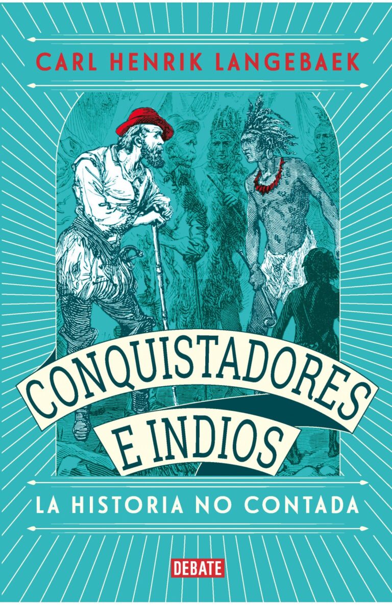 Portada de Conquistadores e indios. La historia no contada