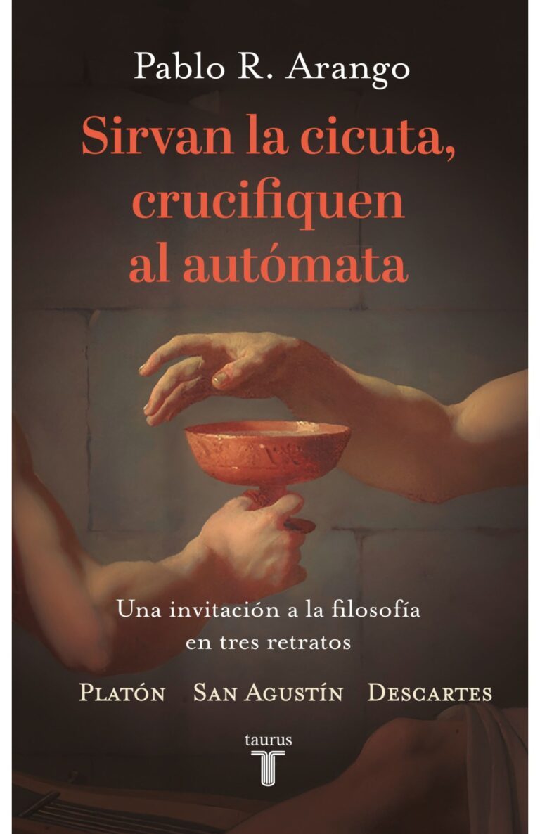 Portada de Sirvan la cicuta, crucifiquen el autómata