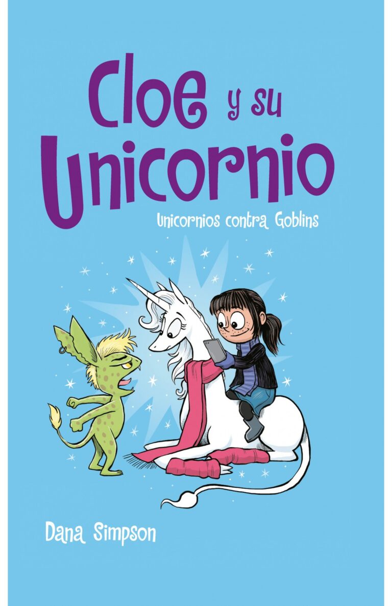 Portada de Cloe y su unicornio. Unicornios contra Goblins 3