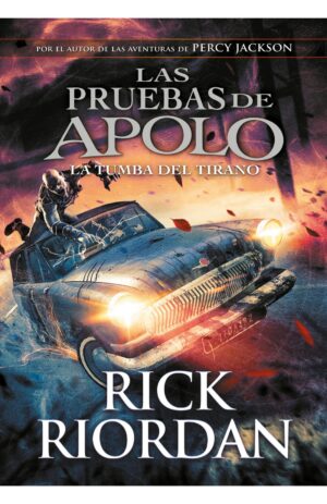 Portada de La tumba del tirano (Las pruebas de Apolo 4)