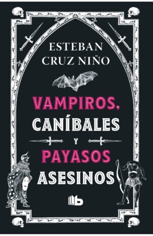 Portada de VAMPIROS, CANIBALES Y PAYASOS ASESINOS