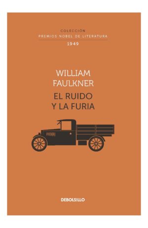 Portada de El ruido y la furia (Colección Premios Nobel de Literatura)