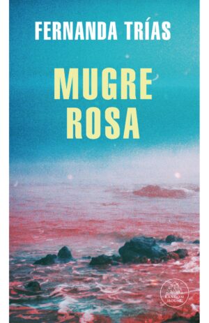 Portada de Mugre rosa