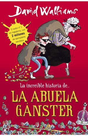 Portada de La increíble historia de la abuela ganster
