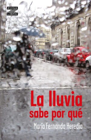Portada de La lluvia sabe por qué – Norma