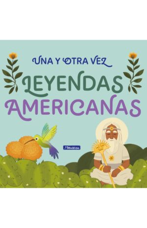 Portada de Una y otra vez. Leyendas americanas