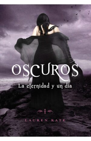 Portada de Oscuros. La eternidad y un día